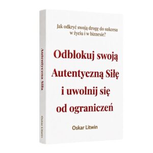 Książka Autentyczna Siła (wersja papierowa)